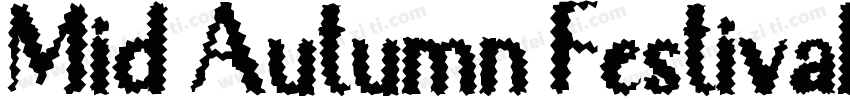 Mid Autumn Festival字体转换